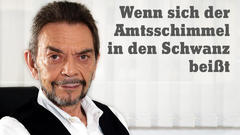 Wenn sich der Amtsschimmel in den Schwanz beisst